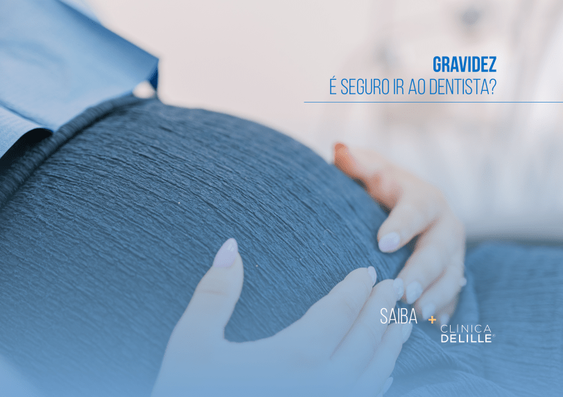 Gravidez: é seguro ir ao dentista?